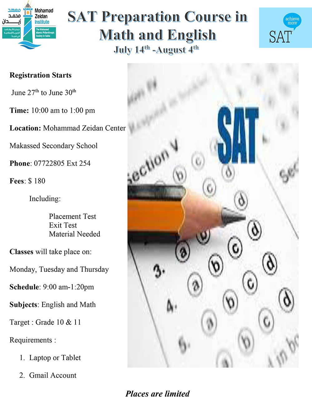 SAT Preparation Course in Math and English July 14th -August 4th SAT Preparation Course in Math and English July 14th -August 4th